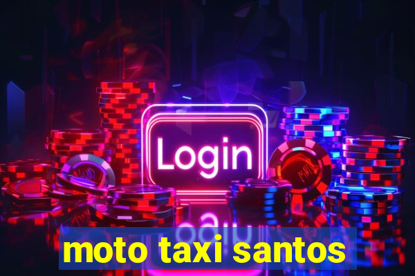 moto taxi santos